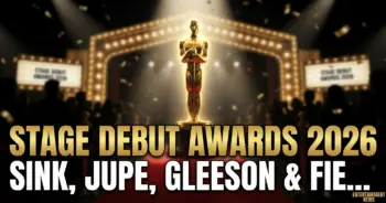 Stage debut awards 2026: sink, jupe, gleeson & fiennes ignite west end buzz