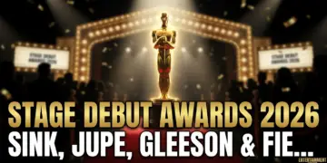 Stage debut awards 2026: sink, jupe, gleeson & fiennes ignite west end buzz