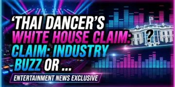 Thai dancer's white house claim: industry buzz or grand illusion?