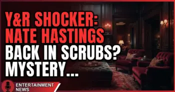 Y&r shocker: nate hastings back in scrubs? Mystery patient sparks medical return!