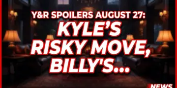 Y&r spoilers august 27: kyle's risky move, billy's battle, adam vs. Red!