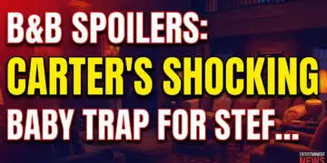 B&b spoilers: carter's shocking baby trap for steffy!