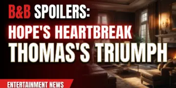 B&b spoilers: hope's heartbreak, thomas's triumph (sept 21-25, 2026)