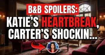 B&b spoilers: katie's heartbreak, carter's shocking betrayal!