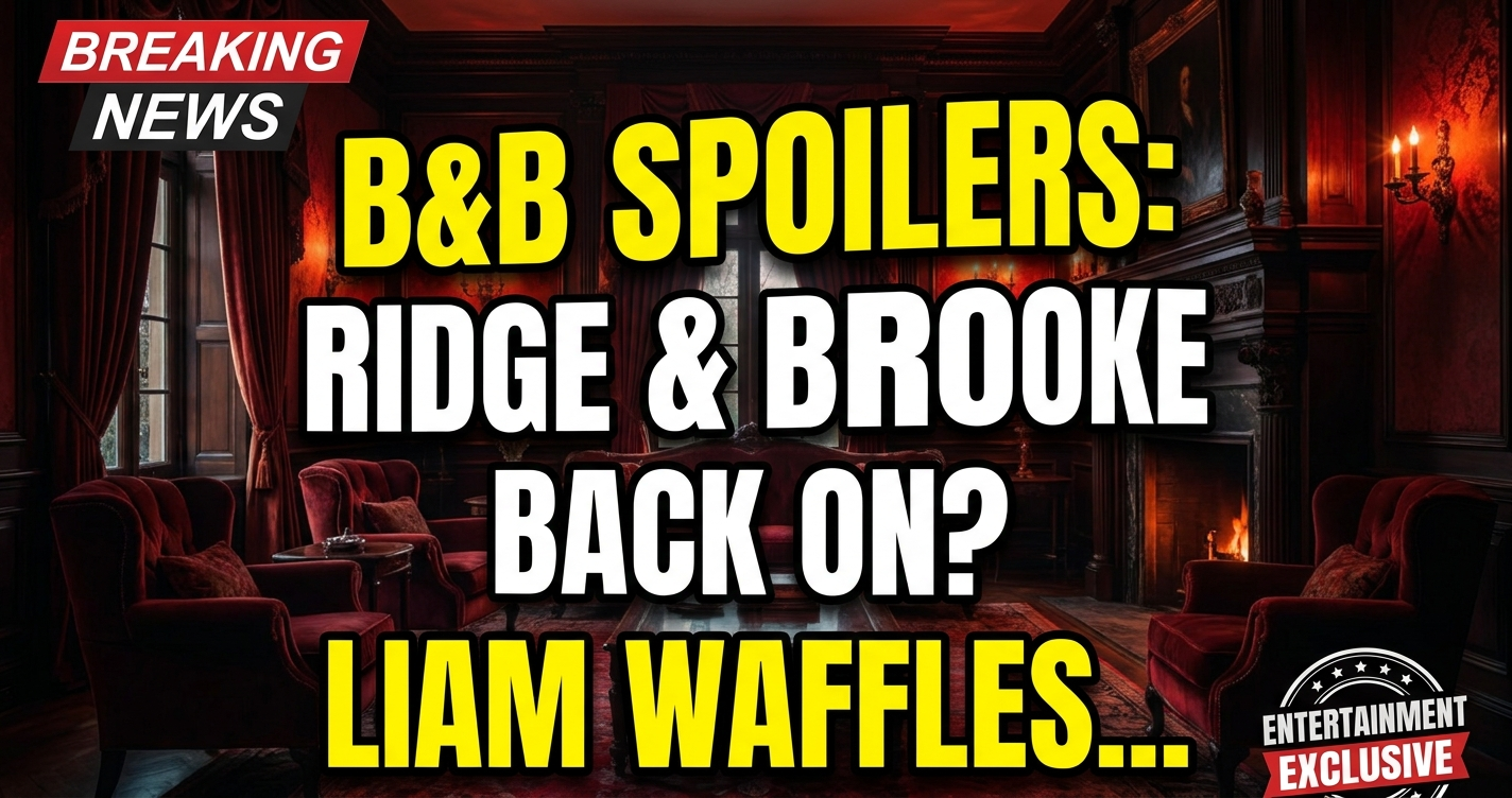 B&b spoilers: ridge & brooke back on? Liam waffles again! 1 B&b spoilers: ridge & brooke back on? Liam waffles again!