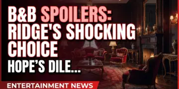 B&b spoilers: ridge's shocking choice, hope's dilemma (sept 21-25)