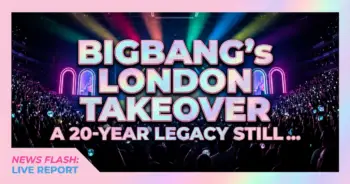 Bigbang’s london takeover: a 20-year legacy still reigning k-pop