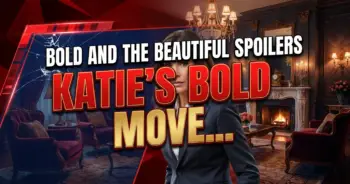 Bold and the beautiful spoilers: katie's bold move, steffy's crack & a new fashion force!