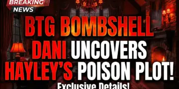 Btg bombshell: dani uncovers hayley's poison plot! Is bill next?