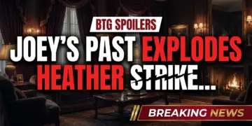 Btg spoilers: joey's past explodes, heather strikes!
