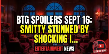 Btg spoilers sept 16: smitty stunned by shocking investigation twist!