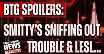 Btg spoilers: smitty's sniffing out trouble & leslie's game-changing offer!