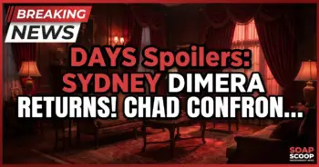 Days spoilers: sydney dimera returns! Chad confronts cat, ej digs deep!