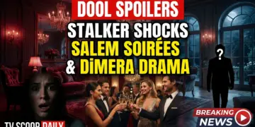 Dool spoilers: stalker shocks, salem soirées & dimera delirium!