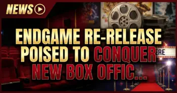 Endgame re-release poised to conquer new box office challengers