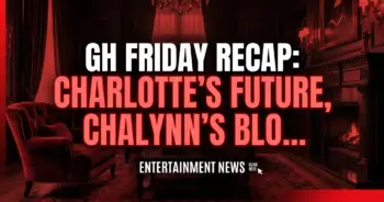 Gh friday recap: charlotte's future, chalynn's blowup, and sonny's new alliance!