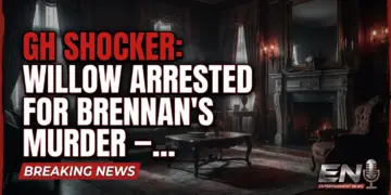 Gh shocker: willow arrested for brennan's murder – katelyn macmullen out?!