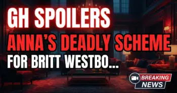 Gh spoilers: anna's deadly scheme for britt westbourne in the woods!