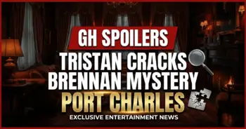 Gh spoilers: tristan cracks brennan mystery – port charles shakes!