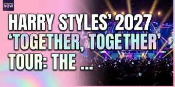 Harry styles' 2027 'together, together' tour: the ultimate showdown for tickets