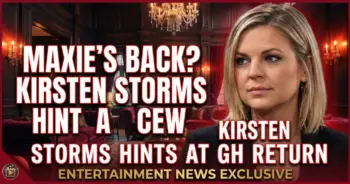 Maxie's back? Kirsten storms hints at gh return, port charles needs her!