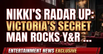 Nikki's radar up: victoria's secret man rocks y&r spoilers!