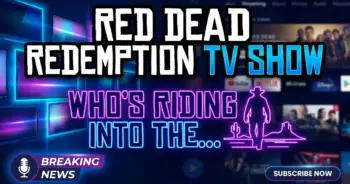 Red dead redemption tv show: who's riding into the sunset for casting?