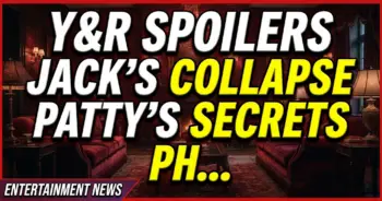 Y&r spoilers: jack's collapse, patty's secrets, phyllis's takedown!
