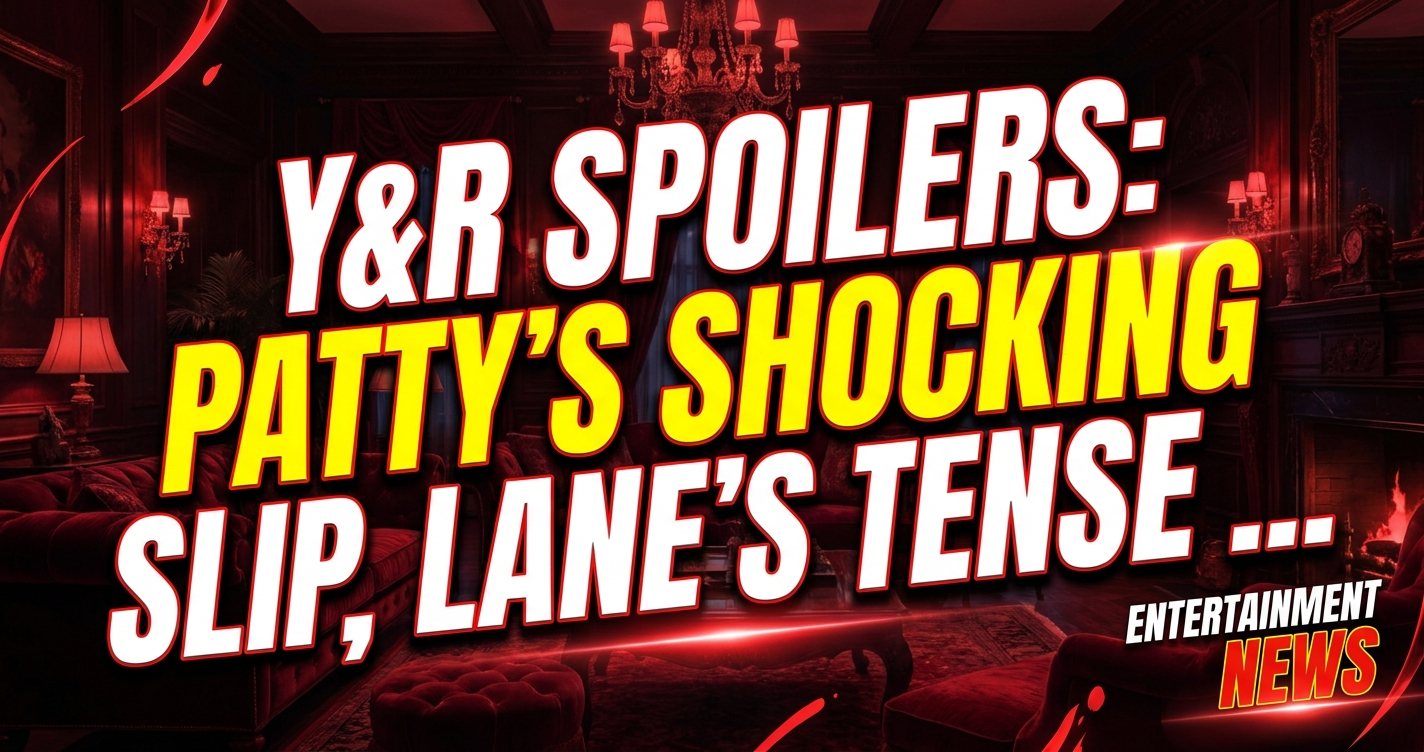 Y&r spoilers: patty's shocking slip, lane's tense talk, newman-abbott truce! 1 Y&r spoilers: patty's shocking slip, lane's tense talk, newman-abbott truce!