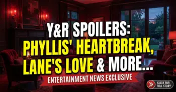 Y&r spoilers: phyllis' heartbreak, lane's love & chelsea's shocking rescue!