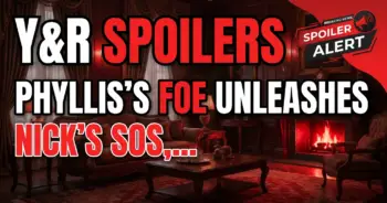Y&r spoilers: phyllis's foe unleashes, nick's sos, daniel's plight!