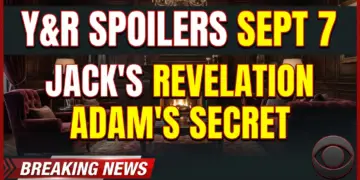 Y&r spoilers sept 7: jack's revelation, adam's secret, new sparks!