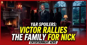 Y&r spoilers: victor rallies the family for nick – but what's his secret?
