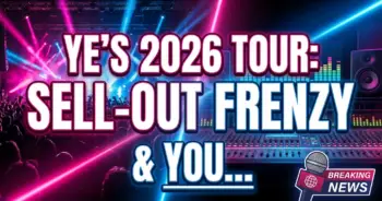 Ye's 2026 tour: decoding the sell-out frenzy & your ticket hunt