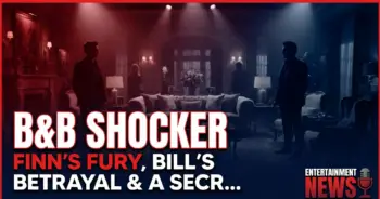 B&b shocker: finn's fury, bill's betrayal & a secret exposed!