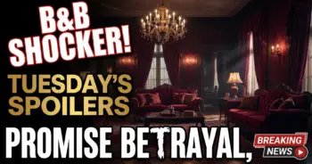 B&b shocker! Tuesday's spoilers promise betrayal, tears, & a jaw-dropping ultimatum