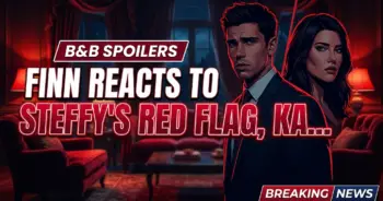 B&b spoilers: finn reacts to steffy's red flag, katie's brutal plot!