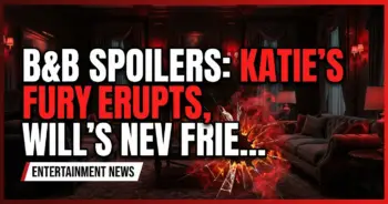 B&b spoilers: katie's fury erupts, will's new friendship!