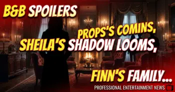 B&b spoilers: sheila's shadow looms, finn's family shocker & thope's tsunami!