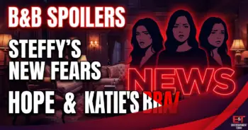 B&b spoilers: steffy's new fears, hope & katie's big win!