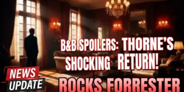 B&b spoilers: thorne's shocking return rocks forrester creations!