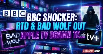 Bbc shocker: rtd & bad wolf out, apple tv drama tendered