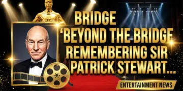 Beyond the bridge: remembering sir patrick stewart's monumental legacy