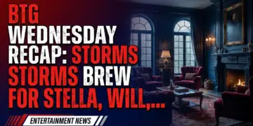 Btg wednesday recap: storms brew for stella, will, and calvin!