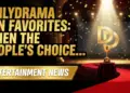 Dailydrama fan favorites: when the people's choice truly reigns supreme