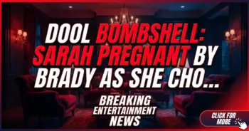 Dool bombshell: sarah pregnant by brady as she chooses xander?!