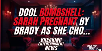 Dool bombshell: sarah pregnant by brady as she chooses xander?!