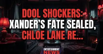 Dool shockers: xander’s fate sealed, chloe lane returns to salem!