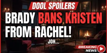 Dool spoilers: brady bans kristen from rachel! Johnny fires culprit!