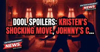 Dool spoilers: kristen's shocking move, johnny's close call, marlena's urgent warning!